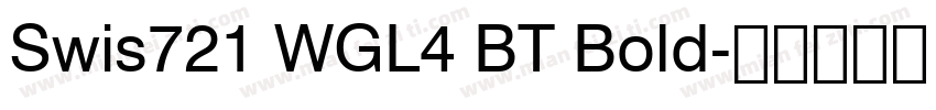 Swis721 WGL4 BT Bold字体转换